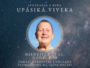 Read more about the article 25.02 Spotkanie online z Viveką, temat: Percepcja i poglądy